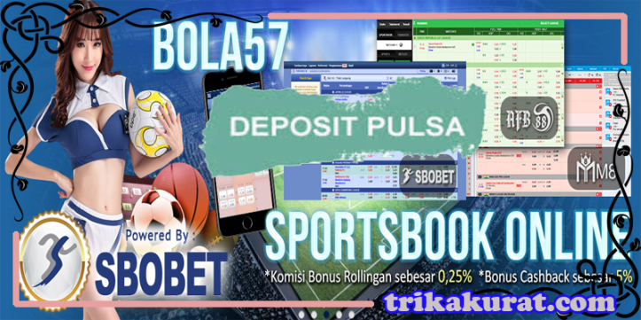 agen-betting-sbobet-deposit-e-money-bola57